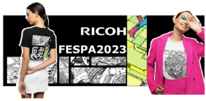 Ricoh aide les visiteurs de la FESPA à découvrir de nouvelles perspectives en matière de production numérique de vêtements 3 banner-fespa